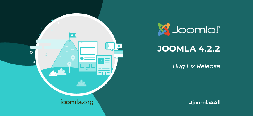 Joomla 4.2.2 Bug Fix Release Joomla 4.2.2 Bug Fix Release